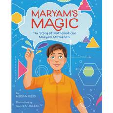 Maryam's Magic: The Story of Mathematician Maryam Mirzakhani (Hardcover, 2021)