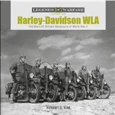 Us military Harley-Davidson WLA: The Main US Military Motorcycle of World War II (Hardcover, 2020)