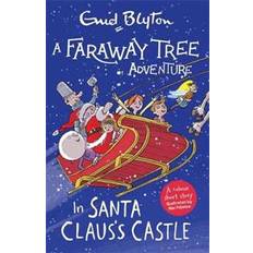 A Faraway Tree Adventure: In Santa Claus's Castle (Paperback, 2020)