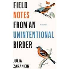 Field notes Field Notes from an Unintentional Birder (Copertina flessibile, 2020)