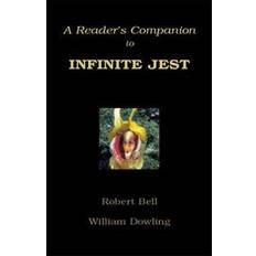 A Reader's Companion to Infinite Jest (Häftad, 2005)