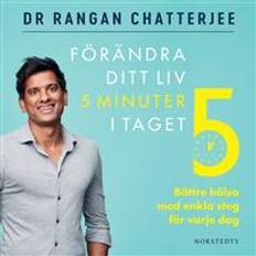 Förändra ditt liv 5 minuter i taget rangan chatterjee Förändra ditt liv 5 minuter i taget: Bättre hälsa med enkla steg för varje dag (Ljudbok, MP3)