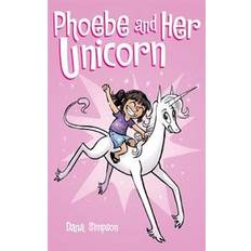 Phoebe and her unicorn Phoebe and Her Unicorn (Hardcover, 2015)