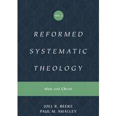 Reformed Systematic Theology, Volume 2 (Inbunden, 2020)