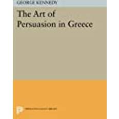 History of Rhetoric, Volume I: The Art of Persuasion in. (2015)