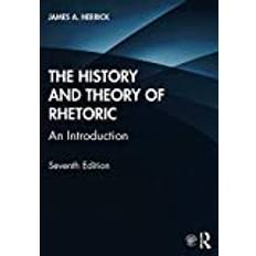 The History and Theory of Rhetoric: An Introduction