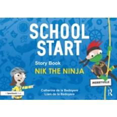 School Start Storybooks: Nik the Ninja (2019)