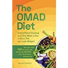 The Omad Diet: Intermittent Fasting with One Meal a Day. (2020)