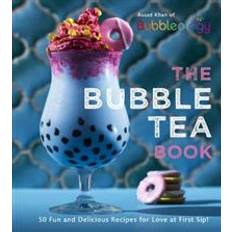 Bøker The Bubble Tea Book: 50 Fun and Delicious Recipes for... (Innbundet, 2020)