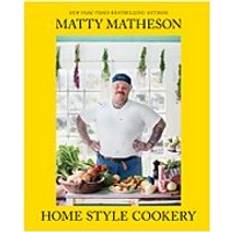 Matty Matty Matheson: Home Style Cookery (Innbundet, 2020)