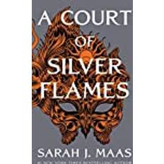 A court of silver flames A Court of Silver Flames (Inbunden, 2021)