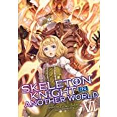 Books Skeleton Knight in Another World (Light Novel) Vol. 6 (Paperback, 2020)