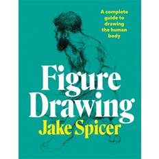 Figure Drawing: A complete guide to drawing the human body (2021)