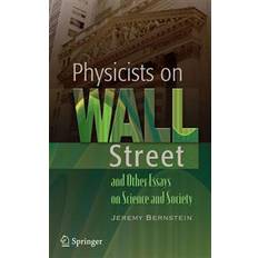 Livres Physicists on Wall Street and Other Essays on Science and Society (Paperback, 2010)