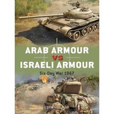 Arab Armour vs Israeli Armour: Six-Day War 1967 (Paperback, 2021)