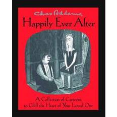 Addams Chas Addams Happily Ever After (Hæftet, 2012)