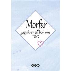 Jag skrev en bok om dig Morfar - jag skrev en bok om dig (Inbunden)