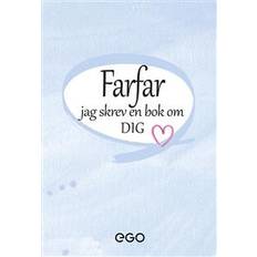 Jag skrev en bok om dig Farfar - jag skrev en bok om dig (Inbunden)