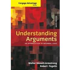 Books Cengage Advantage Books: Understanding Arguments (Paperback, 2014)