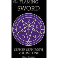 Sephiroth The Flaming Sword Sepher Sephiroth Volume One (Häftad, 2017)