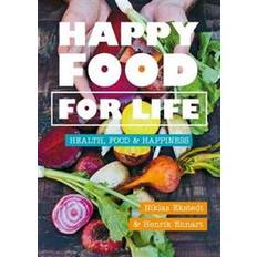 Food for life Happy Food for Life (Inbunden)