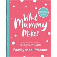 What Mummy Makes Family Meal Planner (Hæftet, 2020)