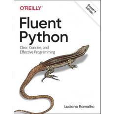 Fluent Python: Clear, Concise, and Effective Programming (Hæftet, 2021)