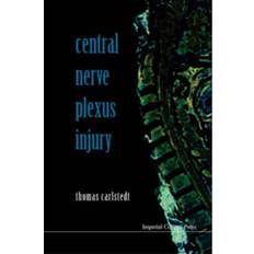 Central Nerve Plexus Injury (With Cd-rom) (Ljudbok, CD, 2007)