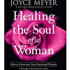 Audiolibri saldi Healing the Soul of a Woman: How to Overcome Your... (Audiolibro, CD, 2018)