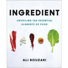 Essential food Ingredient: Unveiling the Essential Elements of Food (Hardcover, 2016)