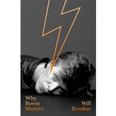 Why Bowie Matters (Paperback, 2021)