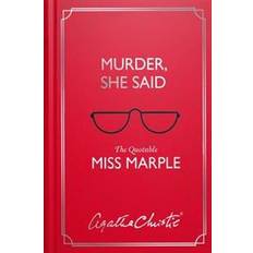 Murder, She Said: The Quotable Miss Marple (Hardcover, 2019)