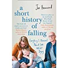 A Short History of Falling: Everything I Observed About. (2021)