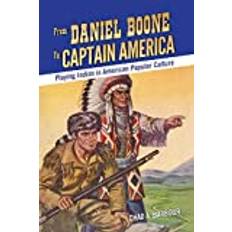 From Daniel Boone to Captain America: Playing Indian in. (2018)