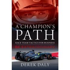 A Champion's Path: Race Team Tactics for Business be... (Indbundet, 2017)