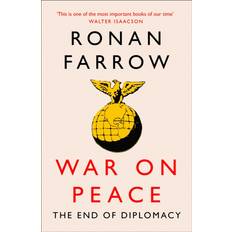 War on Peace: The Decline of American Influence (Paperback, 2021)