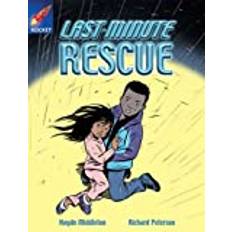 Rigby Star Indep Year 2 Lime Fiction Last Minute Rescue. (2004)