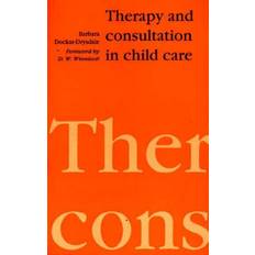 Therapy and Consultation in Child Care (1993)