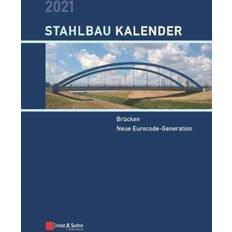 Stahlbau-Kalender 2021: Schwerpunkte: Brucken- Neue... (Indbundet, 2021)