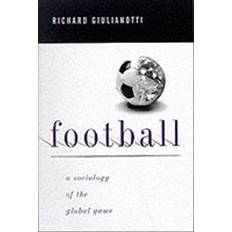 Livres Football: A Sociology of the Global Game (1999)