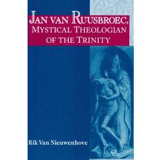 Jan van Jan van Ruusbroec, Mystical Theologian of the Trinity (Hardcover, 2003)