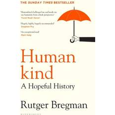 Rutger bregman Humankind: A Hopeful History (Hæftet, 2021)