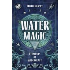 Water Magic: Elements of Witchcraft (Häftad, 2020)