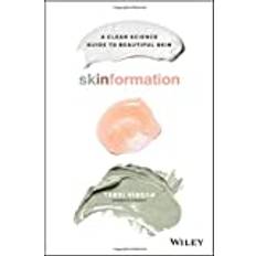 Skinformation: A Clean Science Guide to Beautiful Skin (2021)