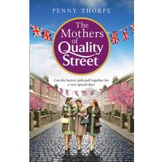Quality street The Mothers of Quality Street (Hæftet, 2021)