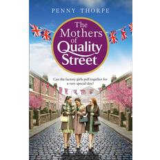 The Mothers of Quality Street (Paperback, 2021)