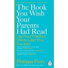 The Book You Wish Your Parents Had Read (and Your. (Häftad, 2020)
