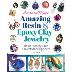 Learn to Make Amazing Resin & Epoxy Clay Jewelry: Basic. (Hæftet, 2020)