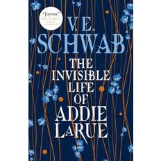 The invisible life of addie larue The Invisible Life of Addie LaRue (Inbunden, 2020)