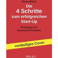 Die 4 Schritte zum erfolgreichen Start-up: Strategien... (Hardcover, 2021)